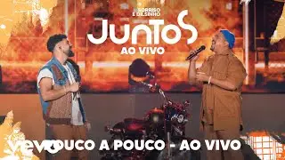 Dilsinho, Sorriso Maroto - Pouco a Pouco (Ao Vivo)