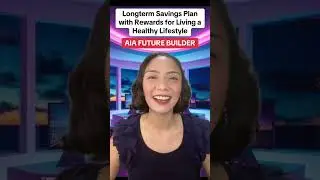 Nakapag-save ka na, may life insurance and rewards ka pa from AIA Vitality! | AIA FUTURE BUILDER