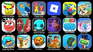 Hide Ball, Freaky Stan, Save The Fish, Save The Dog, Draw To Smash, Food Run, Craft Survival.