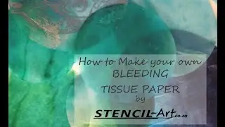 How to Make your own Bleeding Tissue Paper.