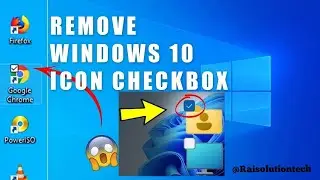 how to remove item Check Boxes in desktop icons on windows 10, enable and disable item check Boxes.