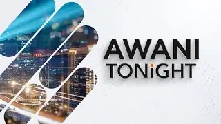 AWANI Tonight: 14th May 2021