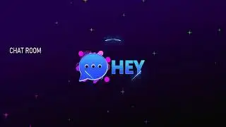 HEY CHAT AND GAME