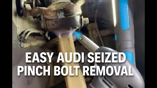 EASY Audi seized pinch bolt removal! (A4 B8)