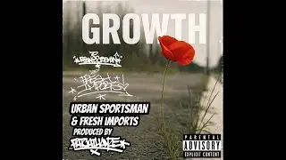 Urban Sportsman - Growth feat. Motman (Official Music Video 2025)