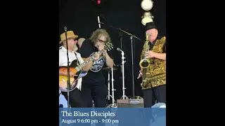 Live at the Lakefront:  August 9, 2023-  The Blues Disciples