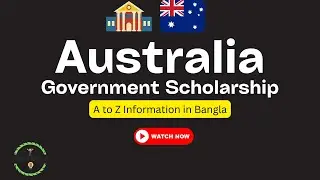 Australia Government Scholarship| International Students| Info in Bnagla| #australia #scholarship