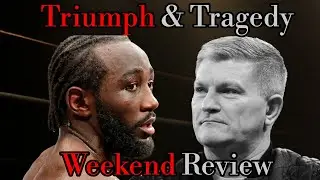 Boxing&rsquo;s Weekend of Heartbreak & Greatness | Ricky Hatton Remembered & Crawford Shines