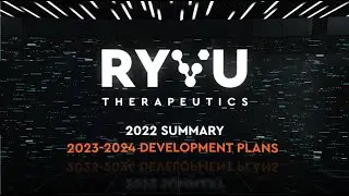 Ryvu 2022 Summary | 2023-2024 Development Plans