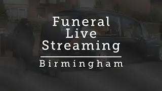 Funeral Live Streaming in Birmingham, UK - Funeral webcasting and live broadcasting services