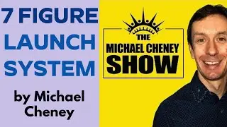 7 Figure Launch System Review Bonus - Michael Cheney is Spilling the Beans... Literally!