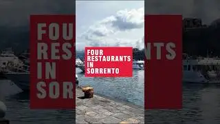 Four Restaurants in Sorrento, Amalfi Coast
