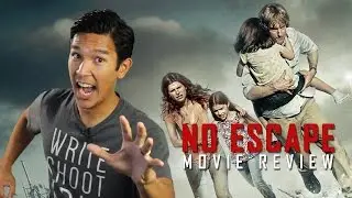 No Escape Movie Review
