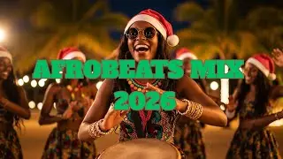 AFROBEAT CULTURE MIX 2026 🪘 Afrobeat &times; Amapiano Celebration of Rhythm | Burna Boy, Davido