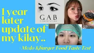 6D Microblading Eyebrows (1 YEAR LATER) x MCDO Black Kburger