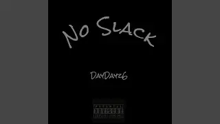 No Slack