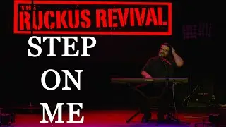 Step On Me - Ben Visini LIVE at Ruckus Revival