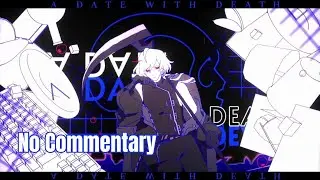 A Date With Death - No Commentary Gameplay