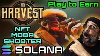 New NFT MOBA Shooter The Harvest on Solana Blockchain Play to Earn