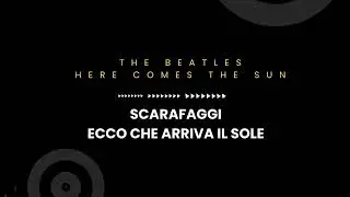 The beatles | TraduzioneITA | Here comes the sun