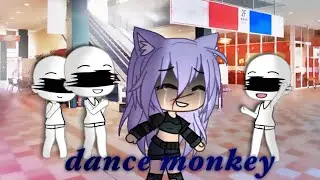 Dance monkey // GLMV // Part 2 // Gacha Life