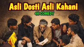 Asli Dosti, Asli Kahani. | Arayan Kelvin | 4K Comedy | Viral Boy 