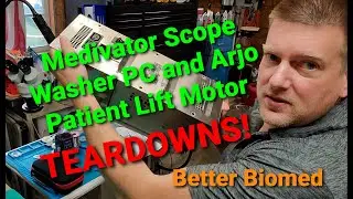 Medivator Scope Washer PC and Arjo Patient Lift Motor Teardown