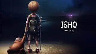 Ishq Full song [Lofi Song] Create By The Lofi Song Creater #sad #lovesong #sadlovesong 