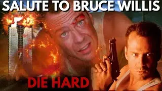 Bruce Willis Die Hard Series Salute/Tribute!