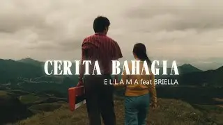 Cerita Bahagia - Ellama feat Briella