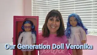 Our Generation Doll Veronika!