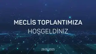 Ocak Ayı Meclis Toplantısı 2025