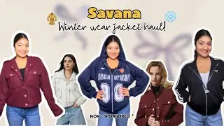 My FIRST EVER SAVANA WINTER JACKET Haul 😍| Winter Jacket Try-On Haul ! Deepika dumrey