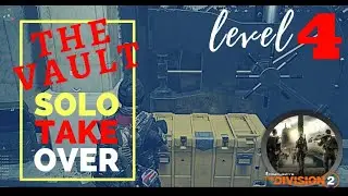THE VAULT - CONTROL POINT - SOLO HEROIC TAKEOVER - DIVISION 2 TERRITORY CONTROL - 377 AR BUILD