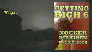 Nocker Dir einen - 11 Walgau - Getting High 6