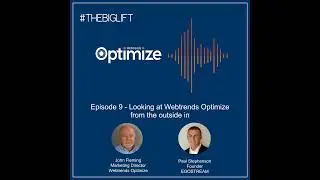 Episode 9 - Looking at Webtrends Optimize from the outside in