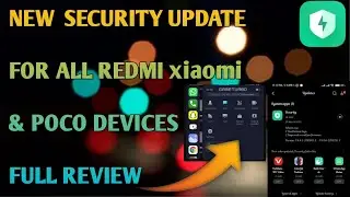 OFFICIAL🇮🇳 MIUI 12.5 & MIUI 13 STABLE NEW SECURITY APP UPDATE WITH BATTER BATTERY LIFE & PERFORMANCE