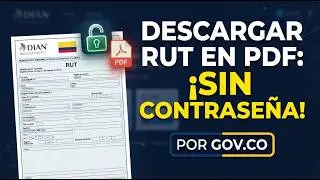👉C&oacute;mo descargar el RUT Actualizado  en PDF Persona Natural o Jur&iacute;dica  | DIAN Colombia 📋