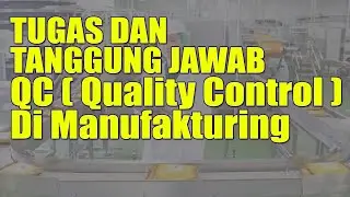 Tugas dan Tanggung Jawab QC quality control di manufaktur | Lowongan Kerja QC Quality Control