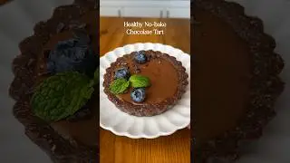 Healthy No-bake Chocolate Tart 🫐&hearts;️