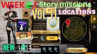 Pubg New State - Vol 11 - WEEK 2 and 1STORY MISSIONS LOCATION