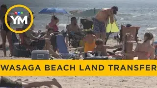 Wasaga Beach Land Transfer | Your Morning