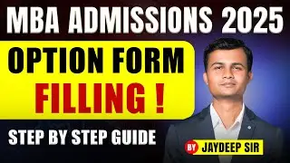 MBA Admissions 2025 | Option Form Filling | Process ? | Form Filling Step-by-Step Guide