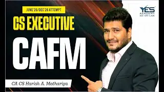 CS Executive CAFM DEMO (Lecture 1) | June 26 & Dec 26 Attempt | CA CS Harish A Mathariya