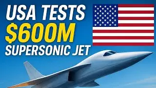 🚀 USA Tests $600M Supersonic Jet | The Future of Aviation!
