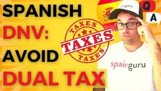 Spain Digital Nomad Visa: Avoid Dual Taxation