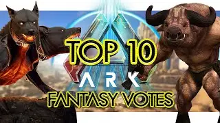 TOP 10 Fantasy Creatures YOU want in ARK