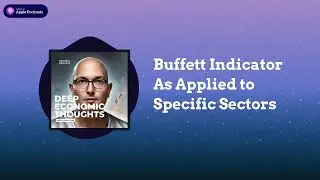 Buffett Indicator As Applied to Specific Sectors | Deep Economic Thoughts