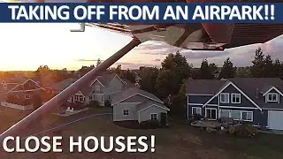 Airpark Living | Sunset Takeoff