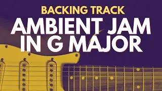 Ambient Slow Backing Jam Track in G Major